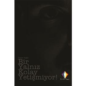 Bir Yalnız Kolay Yetişmiyor! - Caner Sağır