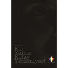 Bir Yalnız Kolay Yetişmiyor! - Caner Sağır