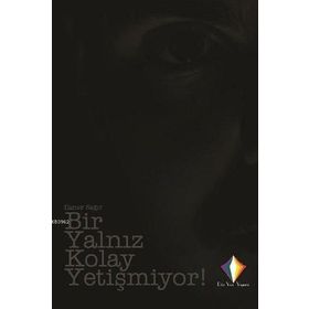 Bir Yalnız Kolay Yetişmiyor! - Caner Sağır