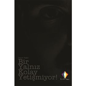 Bir Yalnız Kolay Yetişmiyor! - Caner Sağır