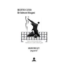 Bir Yalnızın Hikayesi - Hakan Mazlum