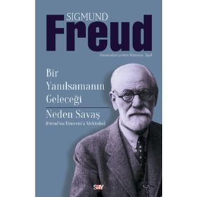 Bir Yanılsamanın Geleceği - Sigmund Freud