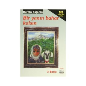 BIR YANIN BAHAR KALSIN - DURCAN YAŞACAN