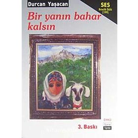 BIR YANIN BAHAR KALSIN - DURCAN YAŞACAN