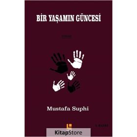 Bir Yaşam Güncesi - Mustafa Suphi