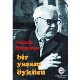 Bir Yaşam Öyküsü - Vartan İhmalyan