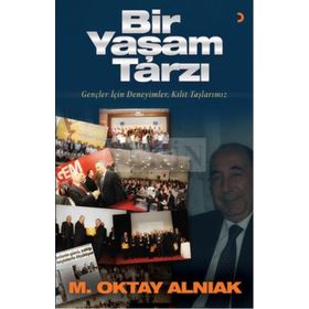 Bir Yaşam Tarzı - M. Oktay Alnıak