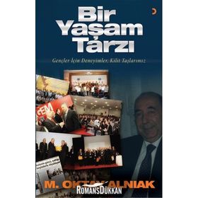 Bir Yaşam Tarzı - M. Oktay Alnıak