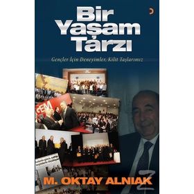 Bir Yaşam Tarzı - M. Oktay Alnıak