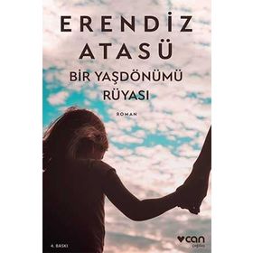 BIR YAŞDÖNÜMÜ RÜYASI - ERENDIZ ATASÜ