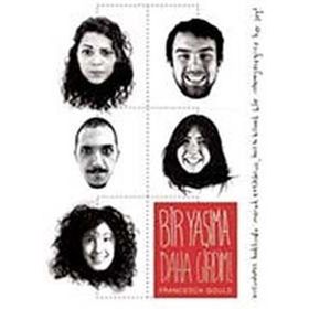 BIR YAŞIMA DAHA GIRDIM - FRANCESCA GOULD