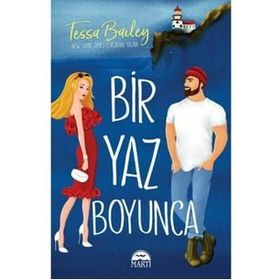 Bir Yaz Boyunca - Tessa Bailey