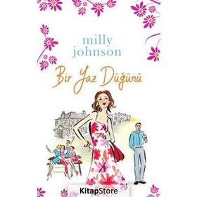 BIR YAZ DÜĞÜNÜ - MILLY JOHNSON