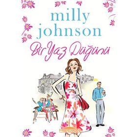 BIR YAZ DÜĞÜNÜ - MILLY JOHNSON