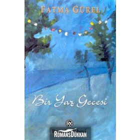 BIR YAZ GECESI - FATMA GÜREL