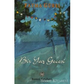 BIR YAZ GECESI - FATMA GÜREL