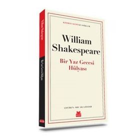Bir Yaz Gecesi Hülyası - William Shakespeare