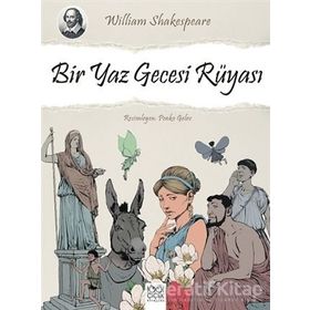 BIR YAZ GECESI RÜYASI 7 YAŞ VE ÜZERI - WILLIAM SHAKESPEARE