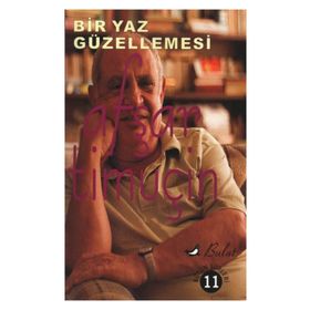 BIR YAZ GÜZELLEMESİ - AŞFAR TİMUÇİN
