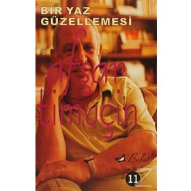 BIR YAZ GÜZELLEMESİ - AŞFAR TİMUÇİN