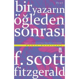 Bir Yazarın Öğleden Sonrası - F. Scott Fitzgerald