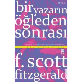 Bir Yazarın Öğleden Sonrası - f scott ftzgerald