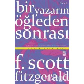 Bir Yazarın Öğleden Sonrası - f scott ftzgerald