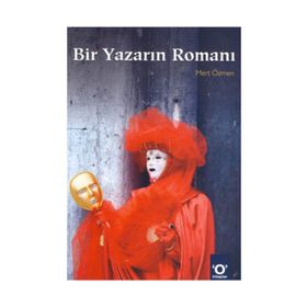 BIR YAZARIN ROMANI - MERT ÖZMEN