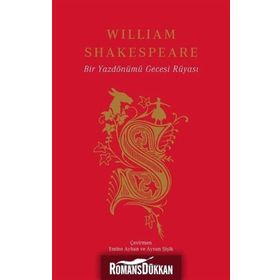 Bir Yazdönümü Gecesi Rüyası - William Shakespeare