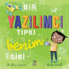 Bir Yazılımcı Tıpkı Benim Gibi İthaki Çocuk Yayınları