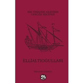 Bir Yeniçeri Ailesinin Gerçek Hikayesi - Firuzan Gürbüz