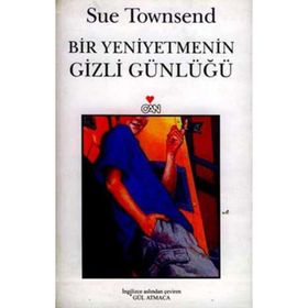 Bir Yeniyetmenin Gizli Günlüğü - Sue Townsend