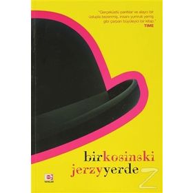 BIR YERDE - JERZY KOSINSKI