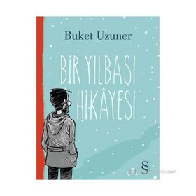 Bir Yılbaşı Hikayesi - Buket Uzuner