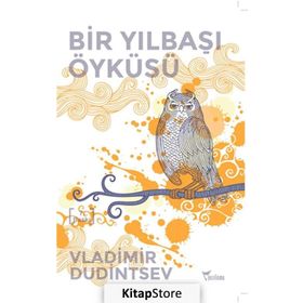Bir Yılbaşı Öyküsü - Vladimir Dudintsev