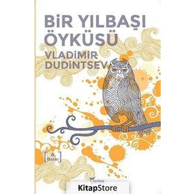 Bir Yılbaşı Öyküsü - Vladimir Dudintsev