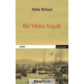BIR YILDIZ KAYDI - ATILLA BIRKIYE