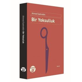 Bir Yoksulluk Büyüyen Ay Yayınları