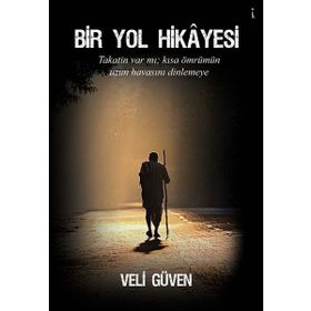 Bir Yol Hikayesi - Veli Güven
