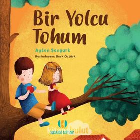 Bir Yolcu Tohum - Ayten Şenyurt