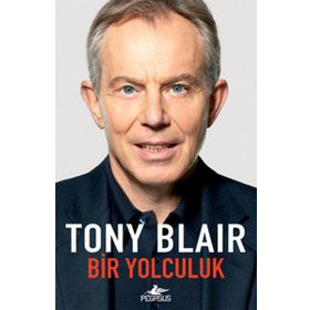 BIR YOLCULUK - TONY BLAIR