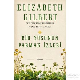 Bir Yosunun Parmak İzleri - Elizabeth Gilbert