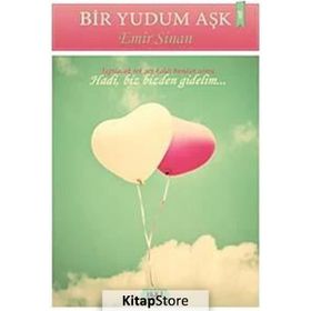 Bir Yudum Aşk - Emir Sinan
