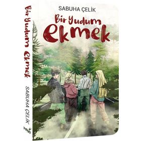 Bir Yudum Ekmek - Sabuha Çelik