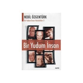Bir Yudum İnsan - Nebil Özgentürk