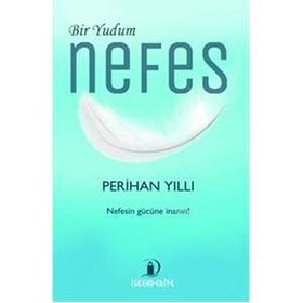 BIR YUDUM NEFES İÇIN - KUDRET BOZAN