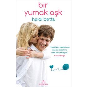 BIR YUMAK AŞK - HEIDI BETTS
