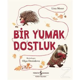 Bir Yumak Dostluk - Lisa Moser