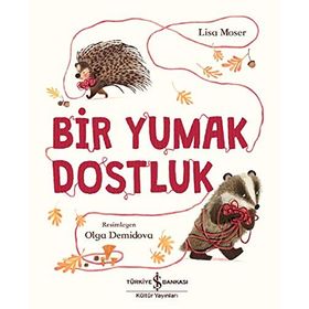 Bir Yumak Dostluk