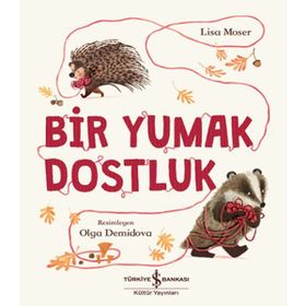Bir Yumak Dostluk